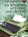 Om konsten att läsa och skriva 1/2011