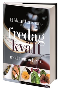 Fredagkväll med mat och vin av Håkan Larsson 5/2019