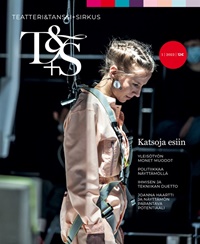 Teatteri&Tanssi+Sirkus (FI) 1/2022